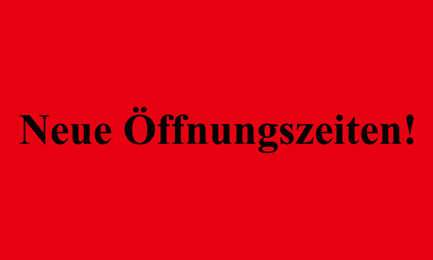 1000 Büroorganisation "Neue Öffnungszeiten!!" aus Plastik ES-OFFICE1900-PE