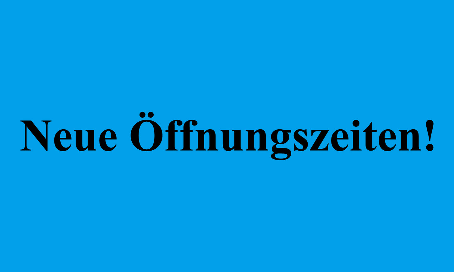 1000 Büroorganisation "Neue Öffnungszeiten!!" aus Plastik ES-OFFICE1900-PE