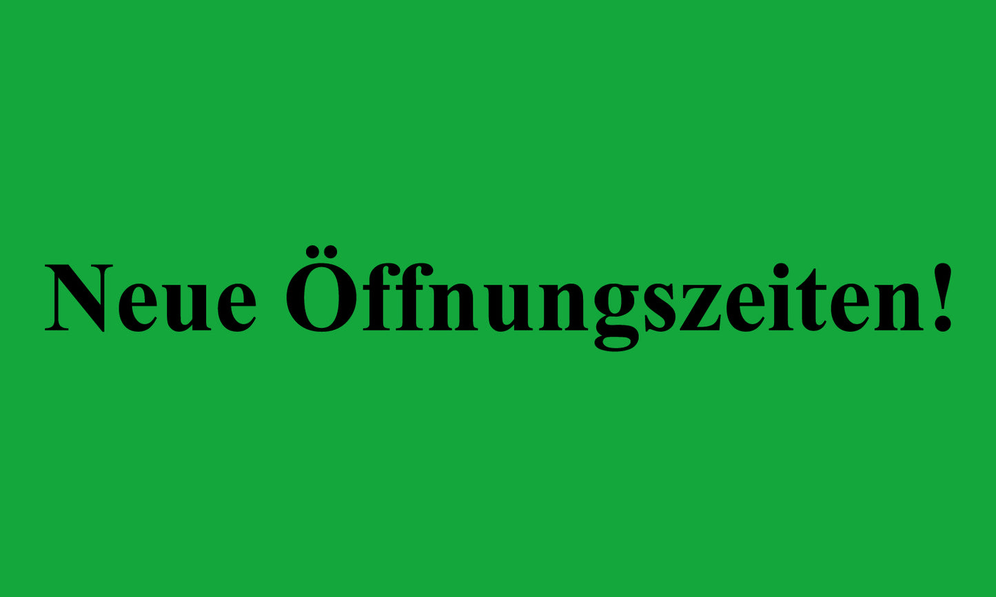 1000 Büroorganisation "Neue Öffnungszeiten!!" aus Plastik ES-OFFICE1900-PE