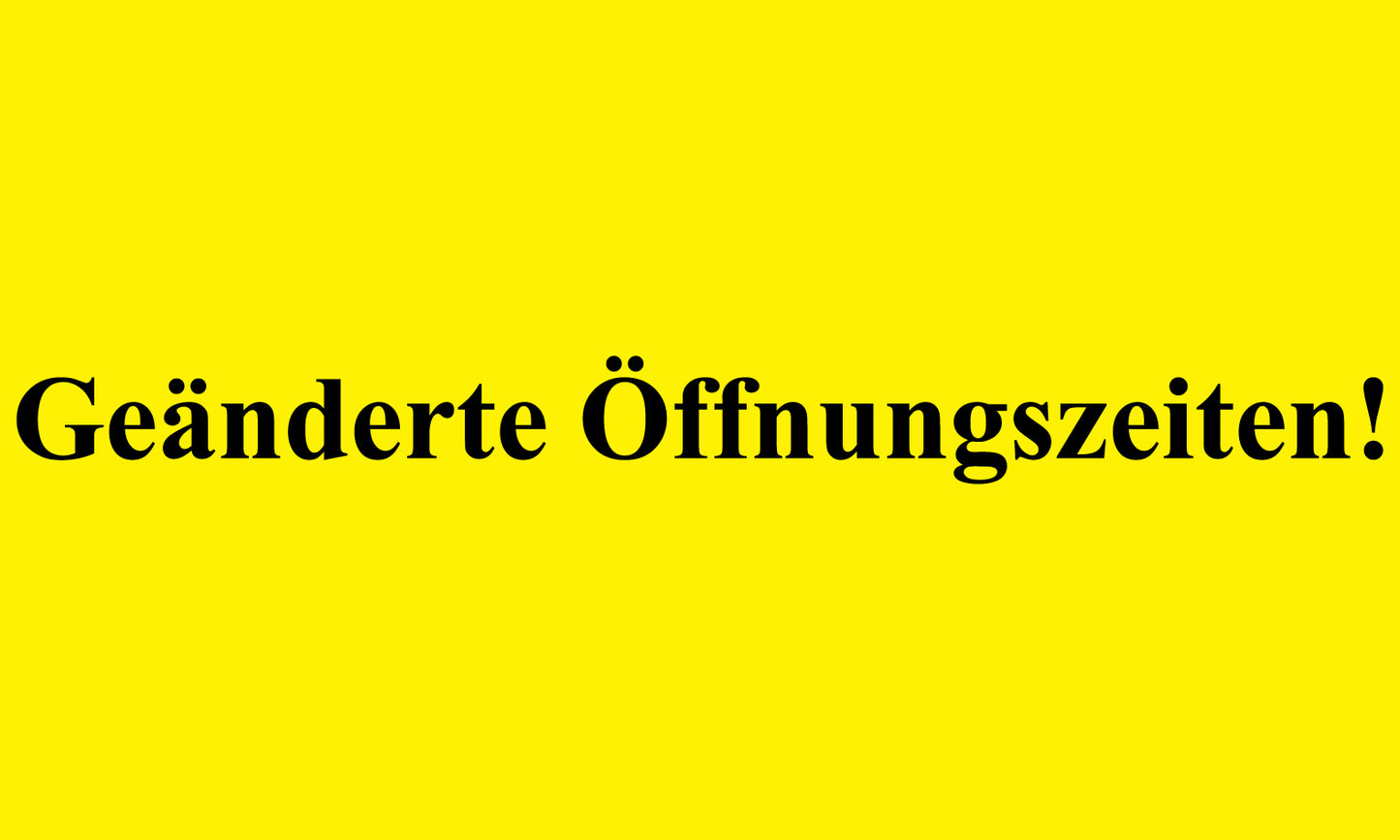 1000 Büroorganisation "Geänderte Öffnungszeiten!!" aus Plastik ES-OFFICE2000-PE