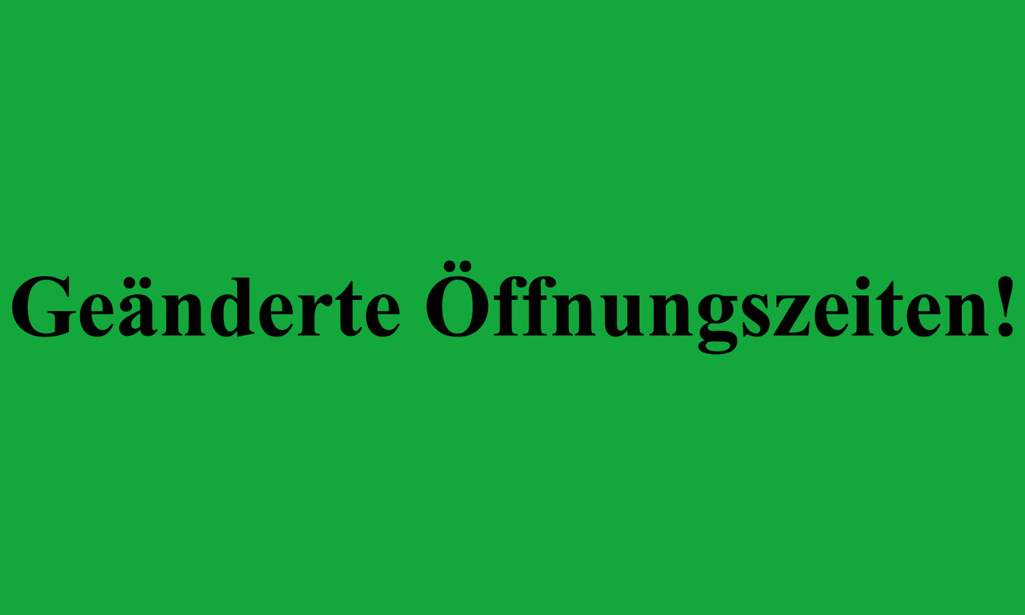 1000 Büroorganisation "Geänderte Öffnungszeiten!!" aus Plastik ES-OFFICE2000-PE