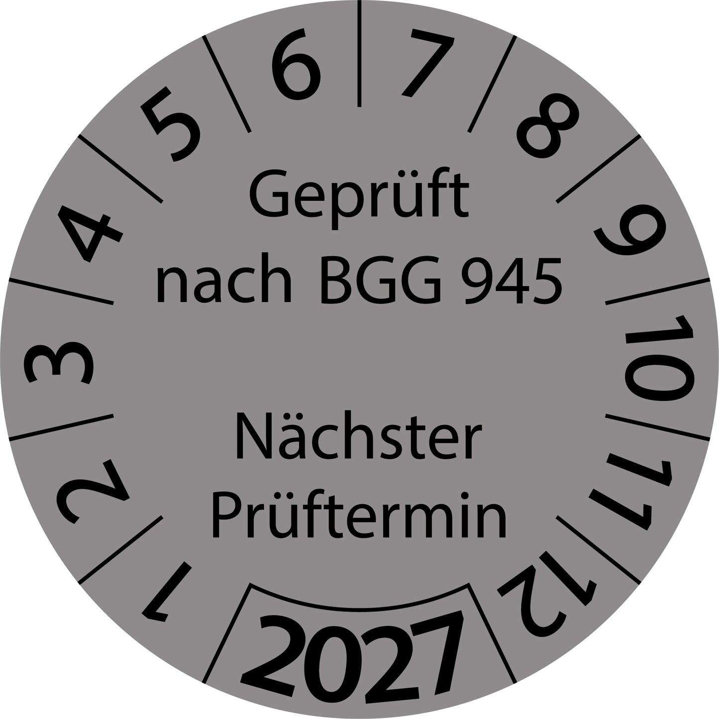 Einjahresprüfetiketten, Geprüft nach BGG 945, Nächster Prüftermin, Startjahr: 2027 aus Papier oder Plastik