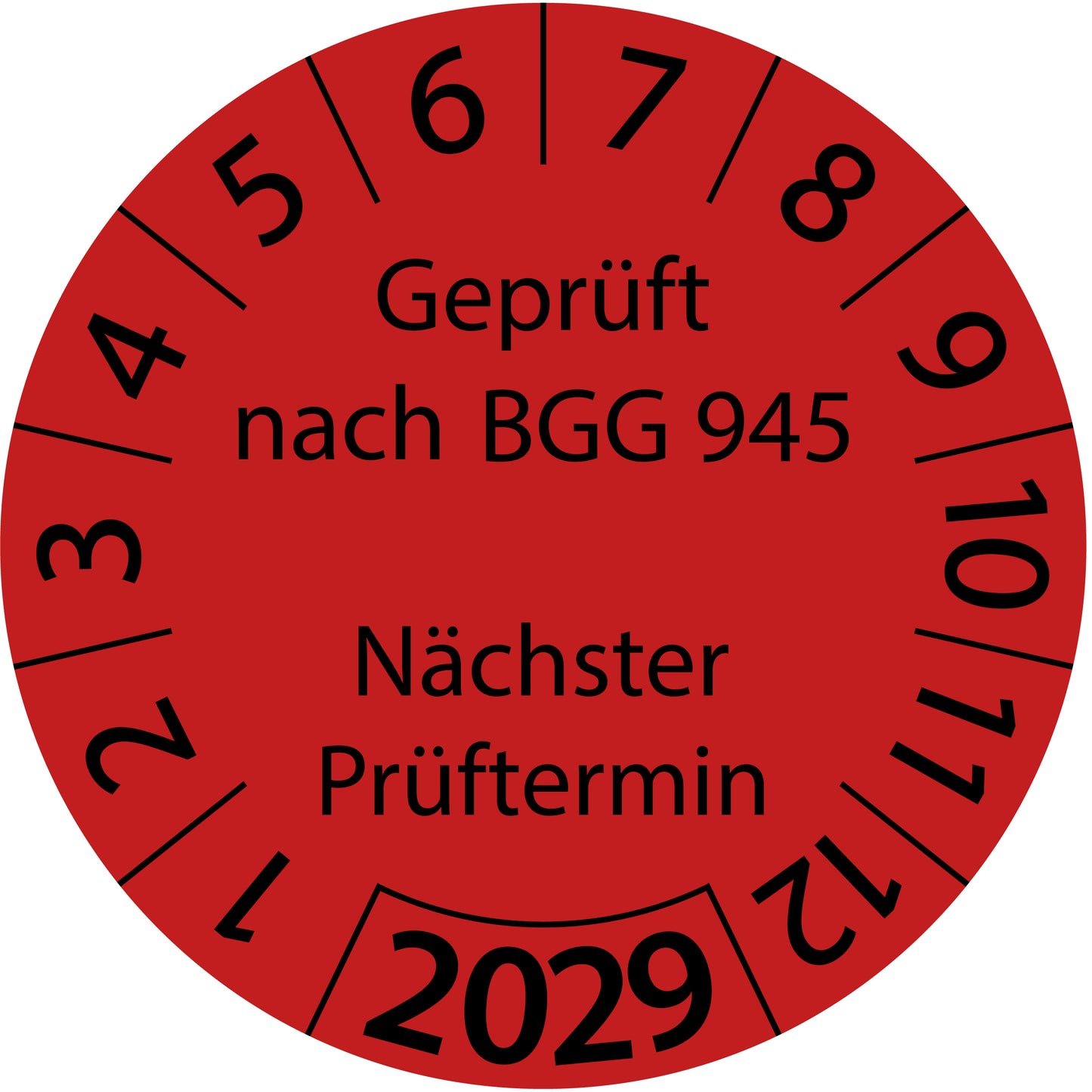Einjahresprüfetiketten, Geprüft nach BGG 945, Nächster Prüftermin, Startjahr: 2029 aus Papier oder Plastik