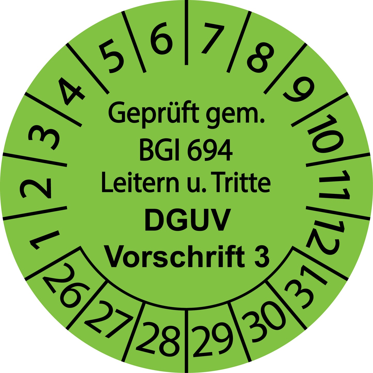 Mehrjahresprüfetiketten, Geprüft gem. BGI 694 Leitern u. Tritte, DGUV Vorschrift, Startjahr: 2026 aus Papier oder Plastik
