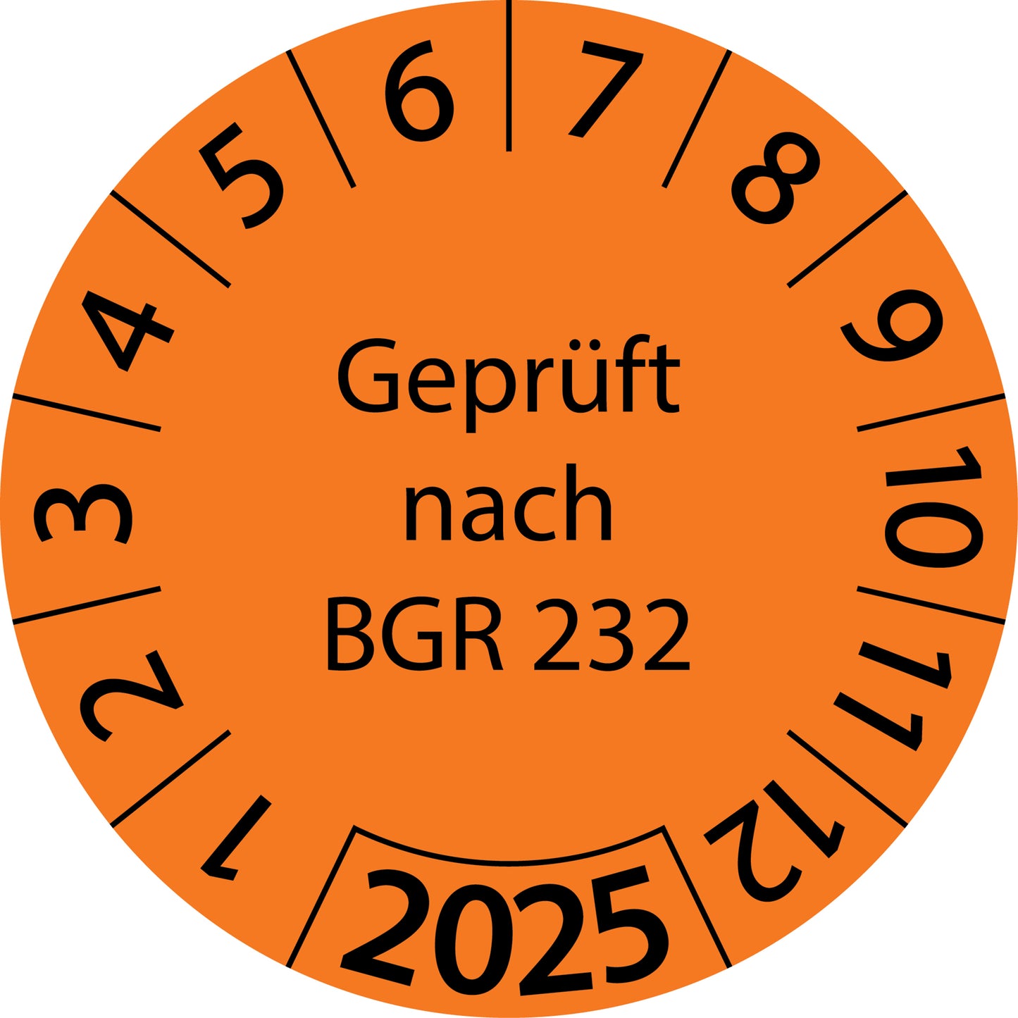 Einjahresprüfetiketten, Geprüft nach BGR 232, Startjahr: 2025 aus Papier oder Plastik