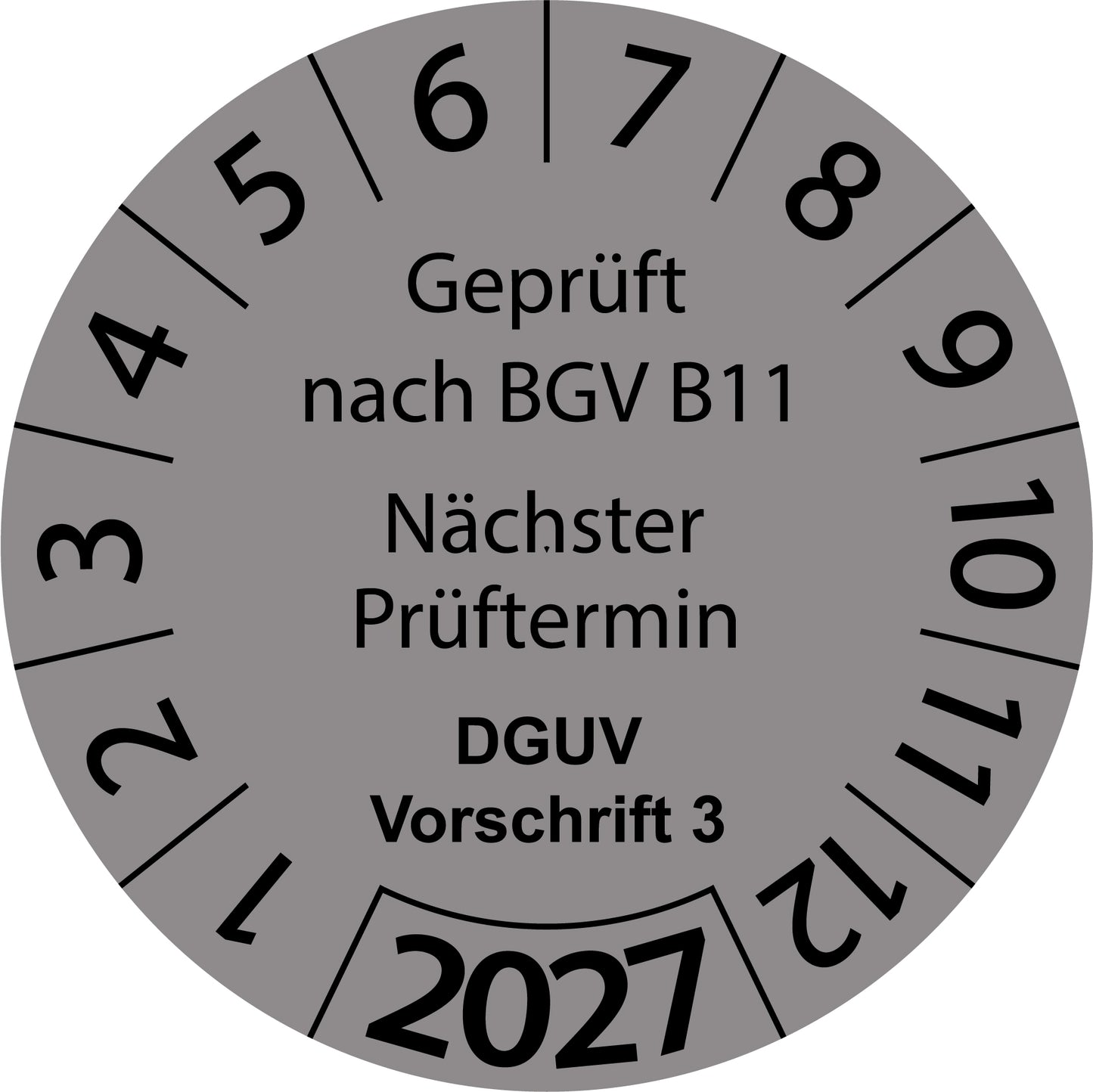 Einjahresprüfetiketten, Geprüft nach BGV B11, Nächster Prüftermin, DGUV Vorschrift 3, Startjahr: 2027 aus Papier oder Plastik