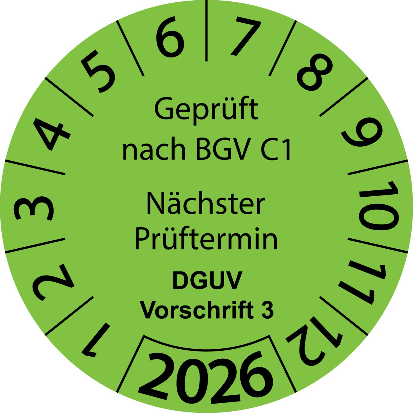 Einjahresprüfetiketten, Geprüft nach BGV C1, Nächster Prüftermin, DGUV Vorschrift 3, Startjahr: 2026 aus Papier oder Plastik