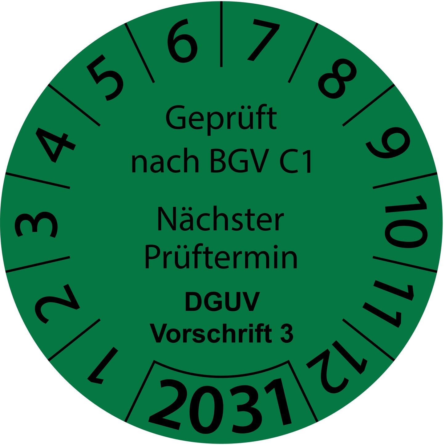 Einjahresprüfetiketten, Geprüft nach BGV C1, Nächster Prüftermin, DGUV Vorschrift 3, Startjahr: 2031 aus Papier oder Plastik