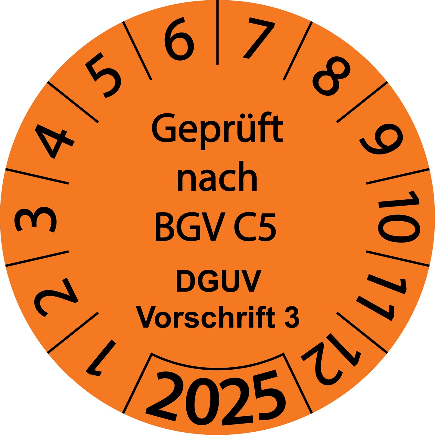Einjahresprüfetiketten, Geprüft nach BGV C5, DGUV Vorschrift 3, Startjahr: 2025 aus Papier oder Plastik