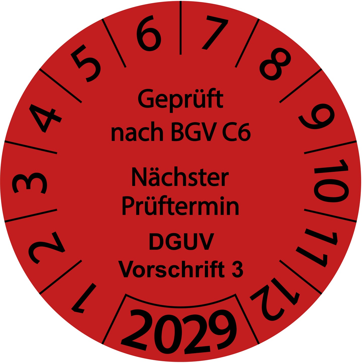 Einjahresprüfetiketten, Geprüft nach BGV C6, Nächster Prüftermin, DGUV Vorschrift 3, Startjahr: 2029 aus Papier oder Plastik