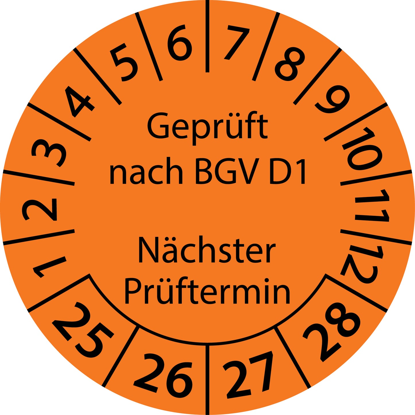 Mehrjahresprüfetiketten, Geprüft nach BGV D1, Nächster Prüftermin, Startjahr: 2025 aus Papier oder Plastik