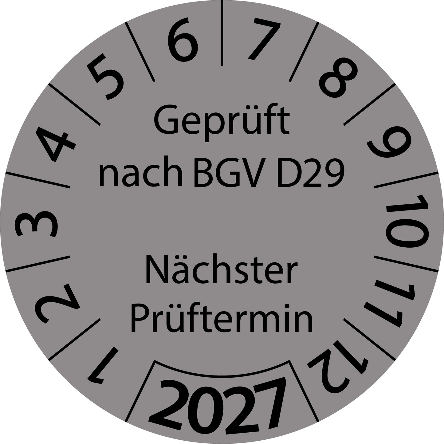 Einjahresprüfetiketten, Geprüft nach BGV D29, Nächster Prüftermin, Startjahr: 2027 aus Papier oder Plastik