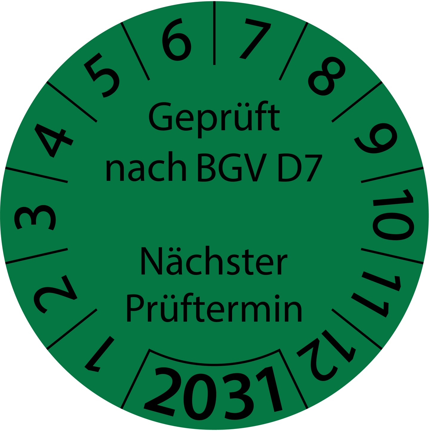 Einjahresprüfetiketten, Geprüft nach BGV D7, Nächster Prüftermin, Startjahr: 2031 aus Papier oder Plastik