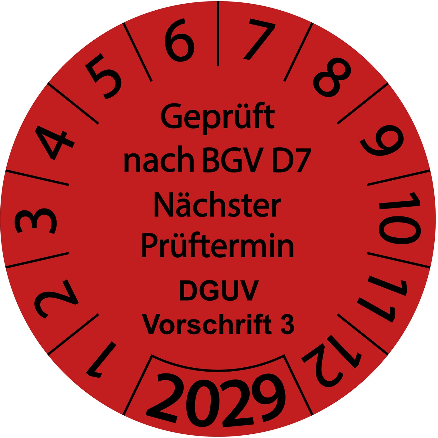 Einjahresprüfetiketten, Geprüft nach BGV D7, Nächster Prüftermin, DGUV Vorschrift 3, Startjahr: 2029 aus Papier oder Plastik