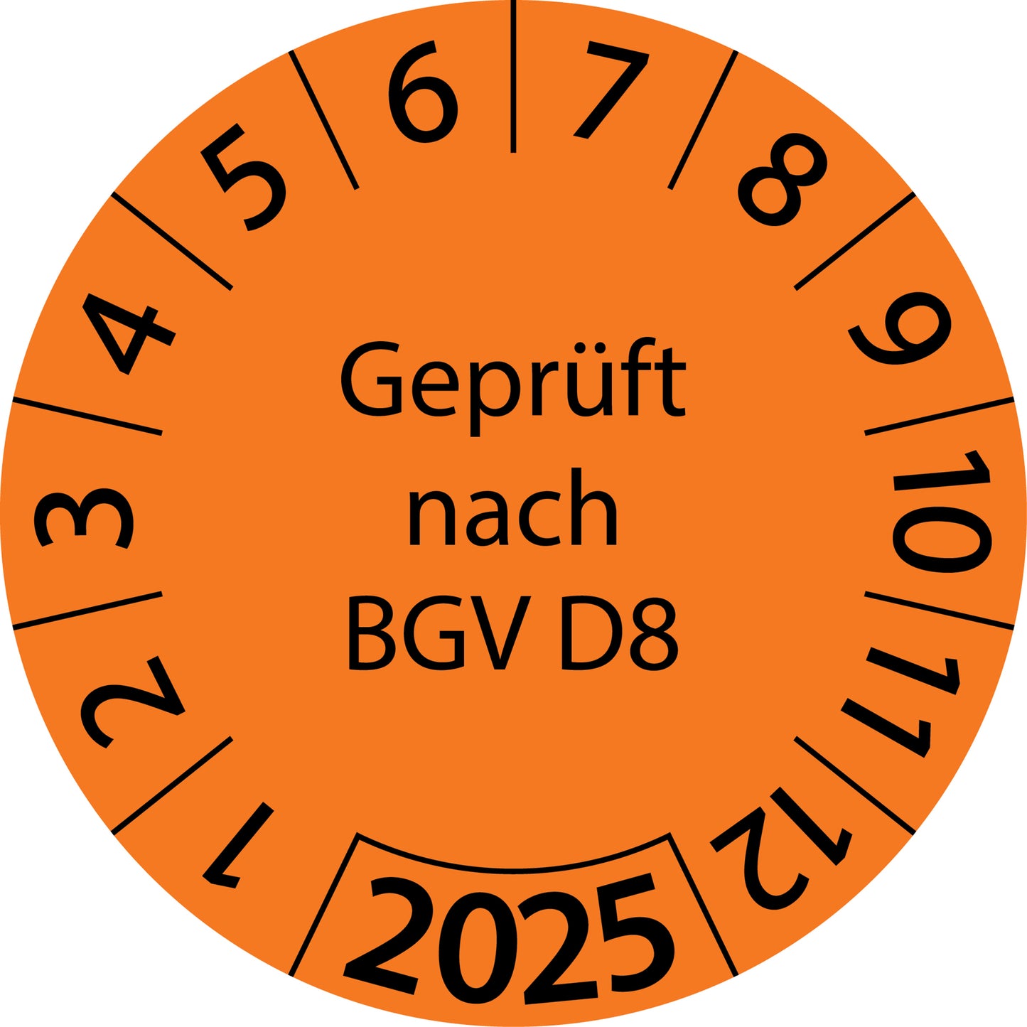 Einjahresprüfetiketten, Geprüft nach BGV D8, Startjahr: 2025 aus Papier oder Plastik