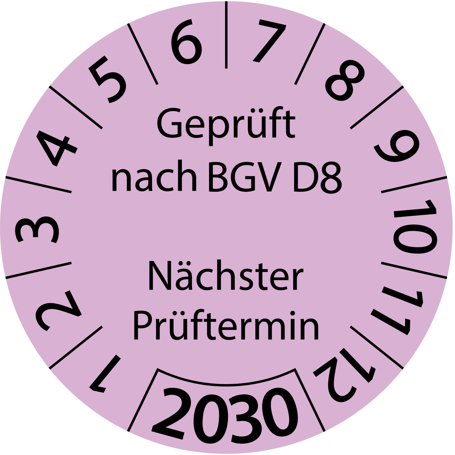 Einjahresprüfetiketten, Geprüft nach BGV D8, Nächster Prüftermin, Startjahr: 2030 aus Papier oder Plastik