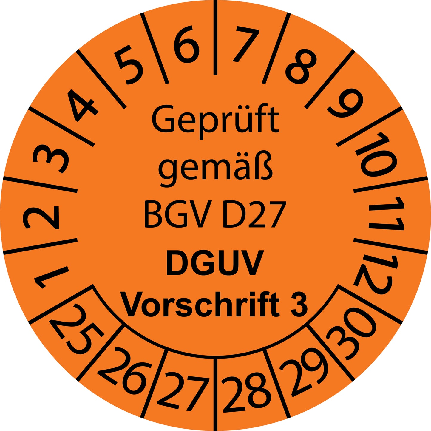Mehrjahresprüfetiketten, Geprüft gemäß BGV D27, DGUV Vorschrift 3, Startjahr: 2025 aus Papier oder Plastik
