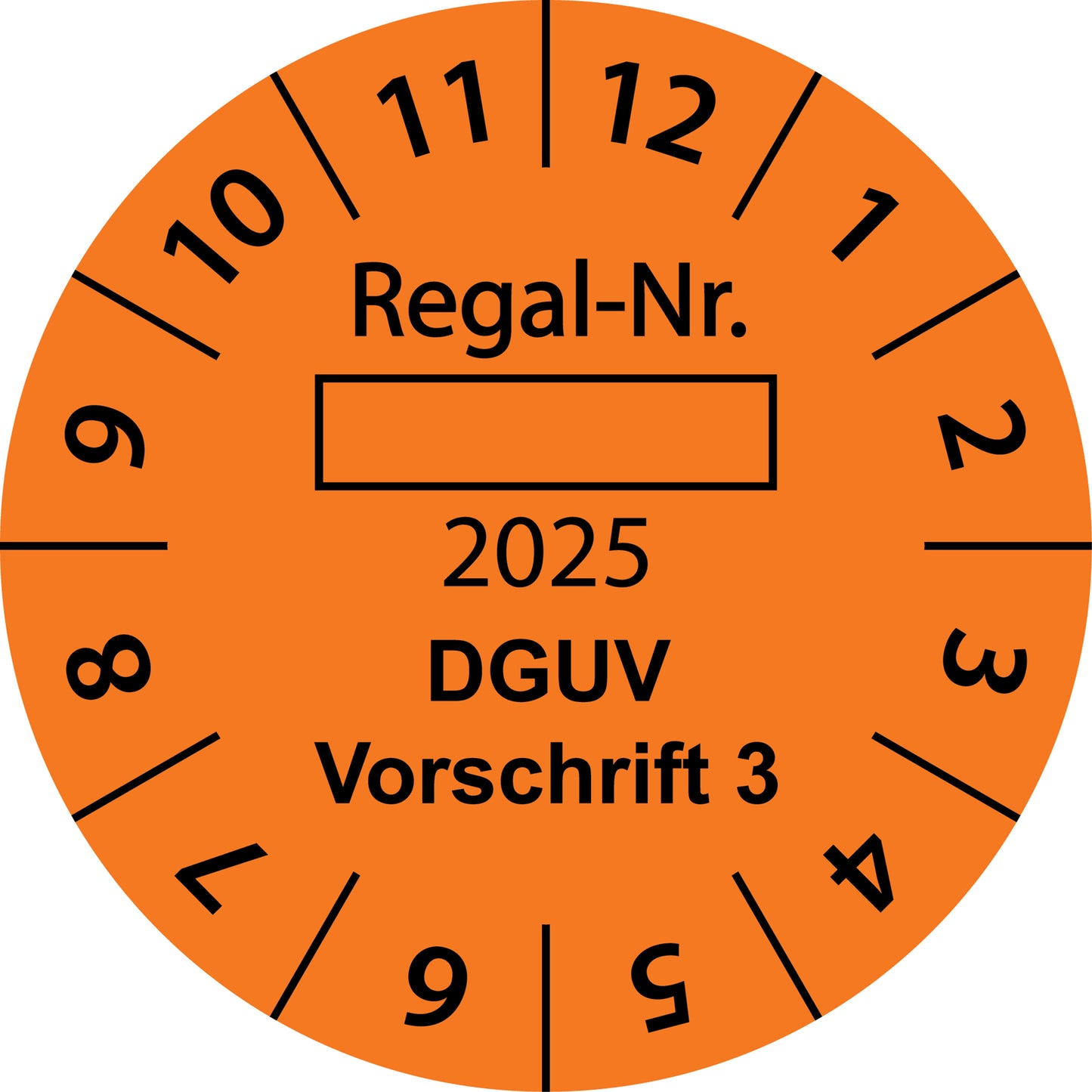 Einjahresprüfetiketten, Regal-Nr. ..., DGUV Vorschrift 3, Startjahr: 2025 aus Papier oder Plastik