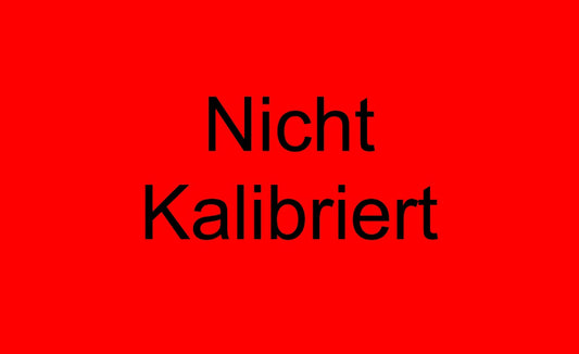 1000 Stück Qualitätssicherung "Nicht kalibriert" aus Plastik ES-QUAL-1740