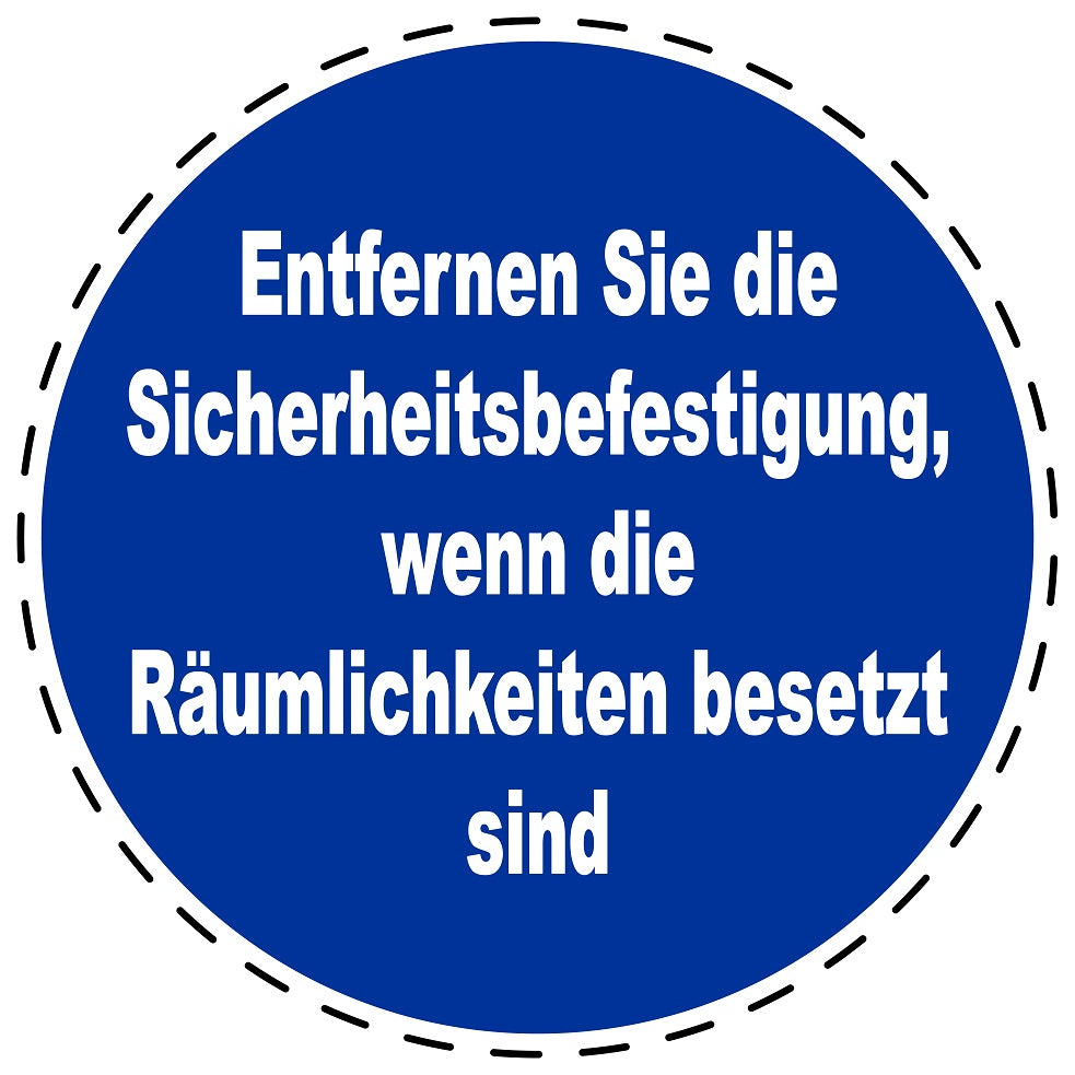 Gebotsaufkleber "Entfernen Sie die Sicherheitsbefestigung, Wenn die Räumlichkeiten besetzt sind" aus PVC Plastik, ES-SIM1860