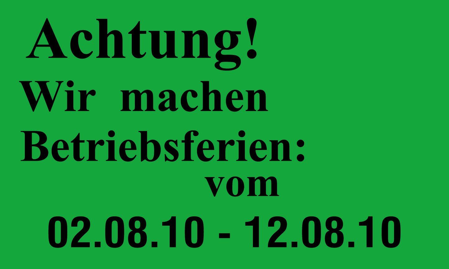 1000 Aufkleber Büroorganisation "Achtung! Wir machen Betriebsferien: vom ...." aus Papier ES-VAC100-PA