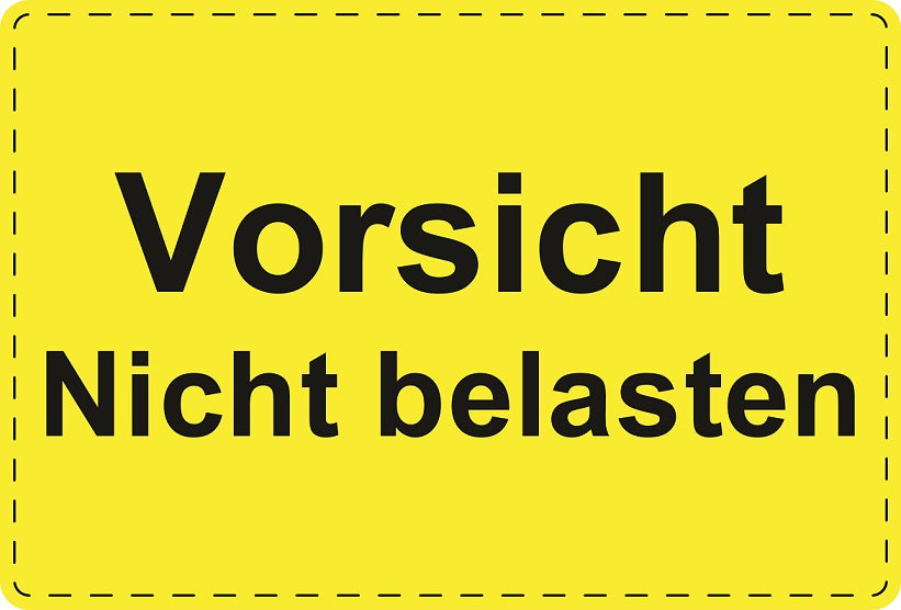 Versandaufkleber "Vorsicht Nicht belasten" aus Plastik