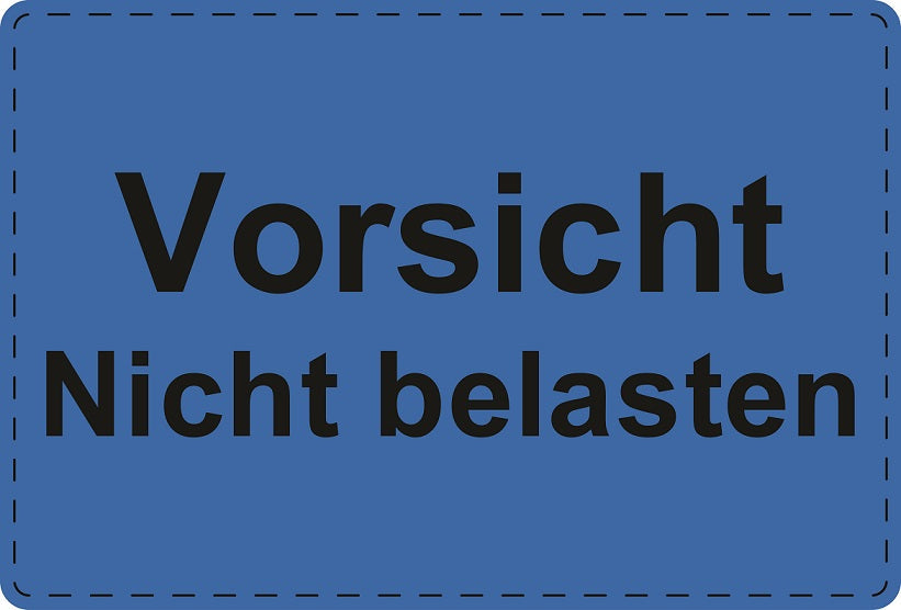 Versandaufkleber "Vorsicht Nicht belasten" aus Plastik