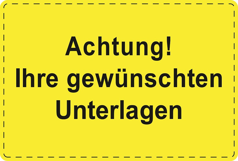 Versandaufkleber "Achtung! Ihre gewünschten Unterlagen" aus Papier