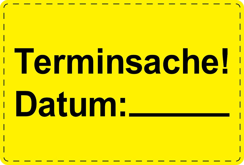 Versandaufkleber "Terminsache! Datum: ____" aus Plastik