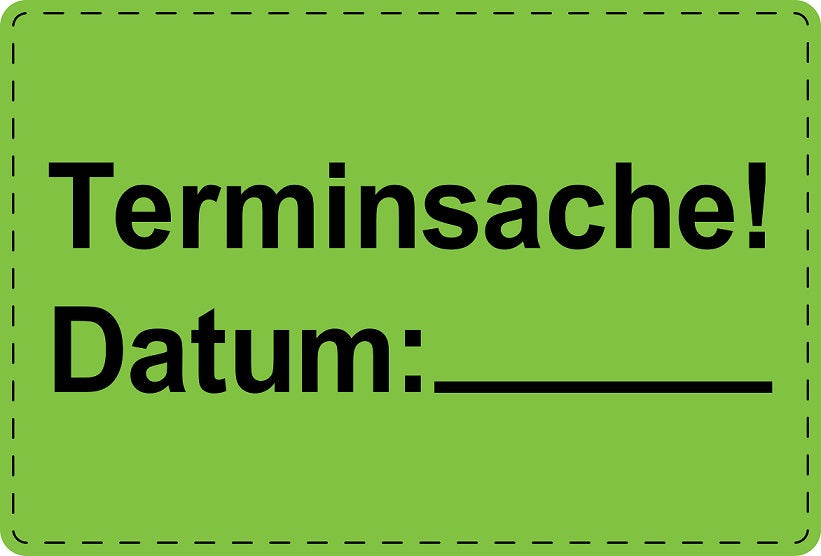 Versandaufkleber "Terminsache! Datum: ____" aus Plastik