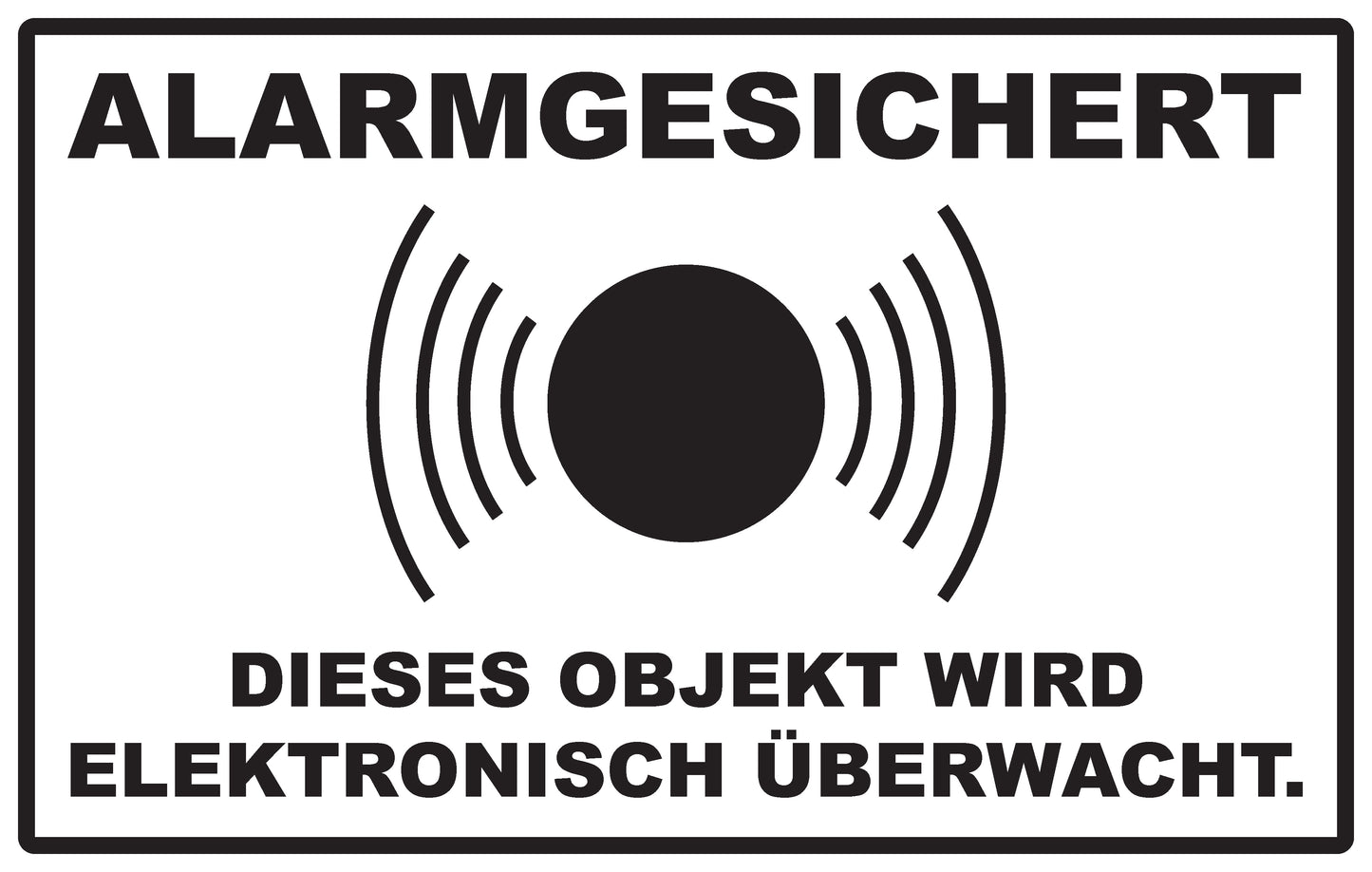 Alarmaufkleber 10-30 cm LO-ALARM-2010 Material: PVC-Plastik weiß schwarz
