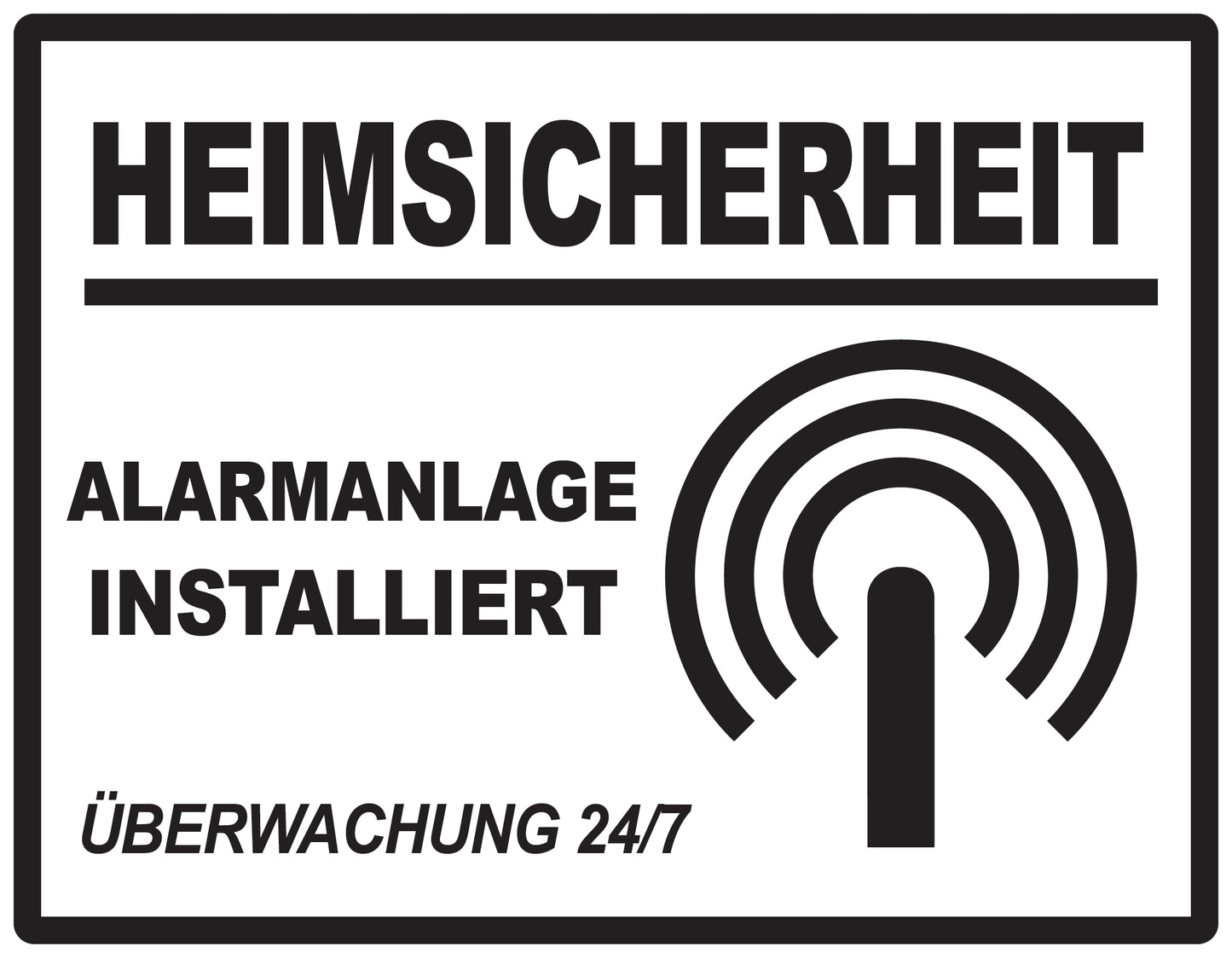Alarmaufkleber 10-30 cm LO-ALARM-H-11100-88 Material: PVC-Plastik weiß schwarz