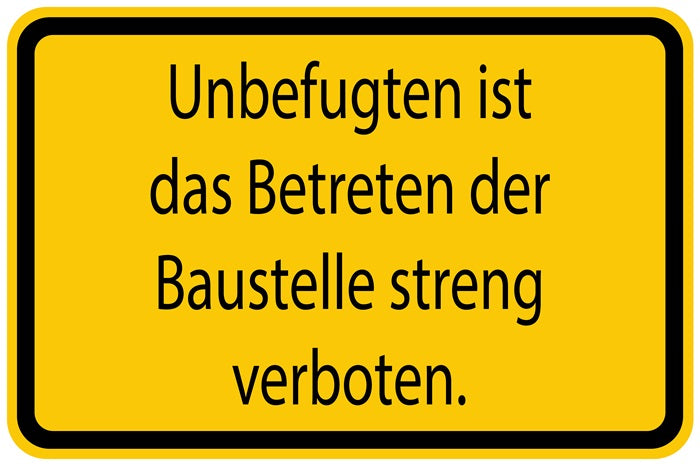 Baustellenaufkleber "Unbefugten ist das Betreten der Baustelle streng verboten." LO-BAU-1190