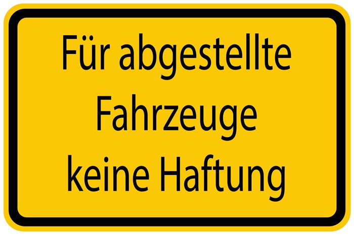 Baustellenaufkleber "Für abgestellte Fahrzeuge keine Haftung" gelb LO-BAU-1250