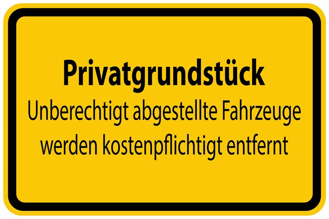 Baustellenaufkleber "Privatgrundstück Unberechtigt abgestellte Fahrzeuge werden kostenpflichtig entfernt" gelb LO-BAU-1370