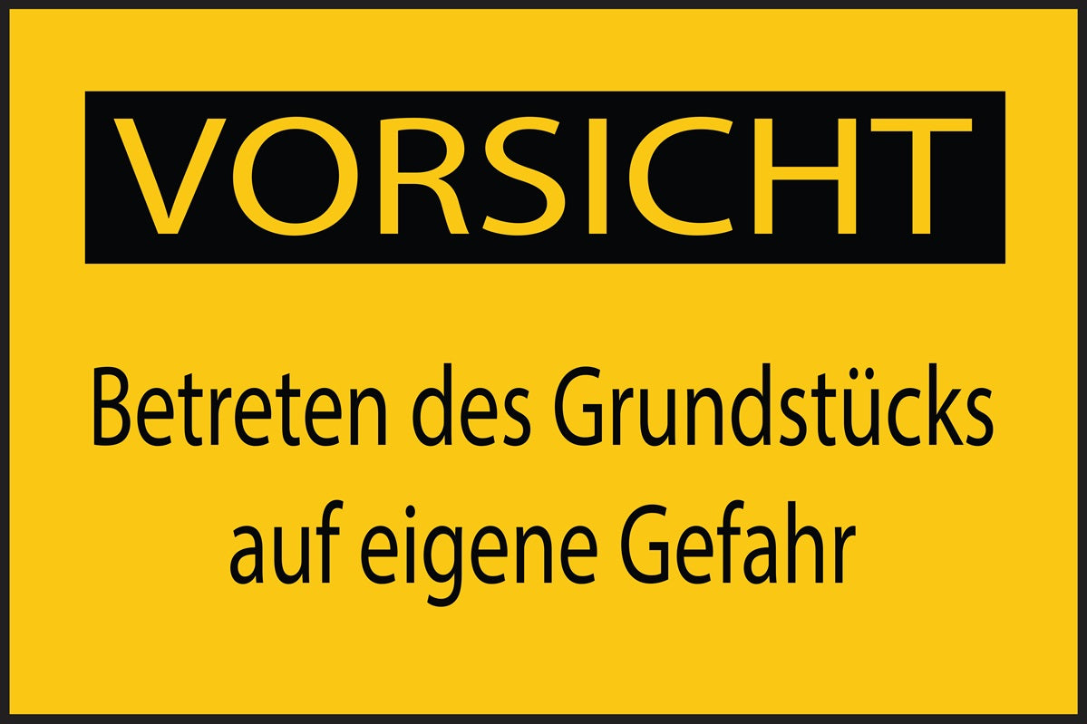 Baustellenaufkleber "Vorsicht Betreten des Grundstücks auf eigene Gefahr" gelb LO-BAU-1590