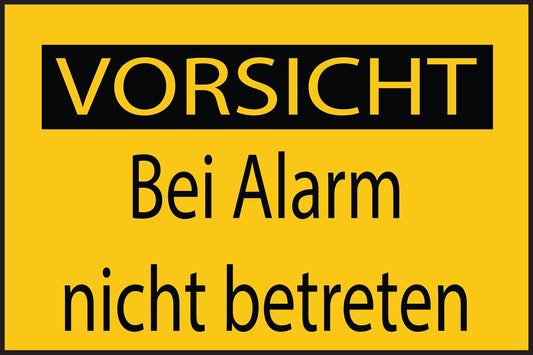 Baustellenaufkleber "Vorsicht Bei Alarm nicht betreten" gelb LO-BAU-1600