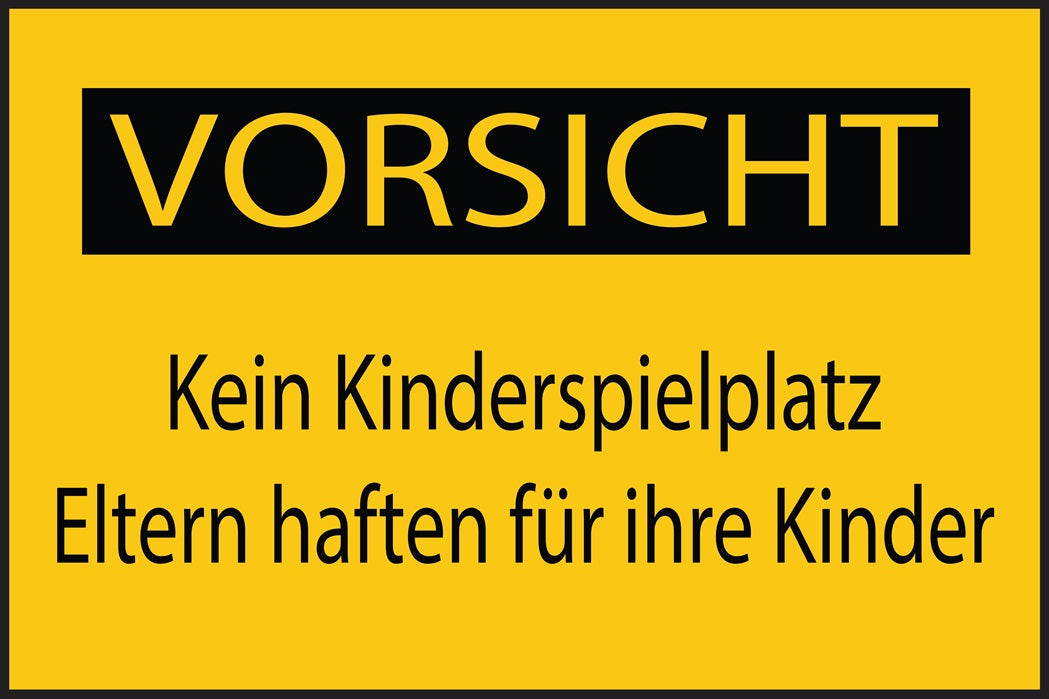 Baustellenaufkleber "Vorsicht Kein Kinderspielplatz Eltern haften für Ihre Kinder" gelb LO-BAU-1610