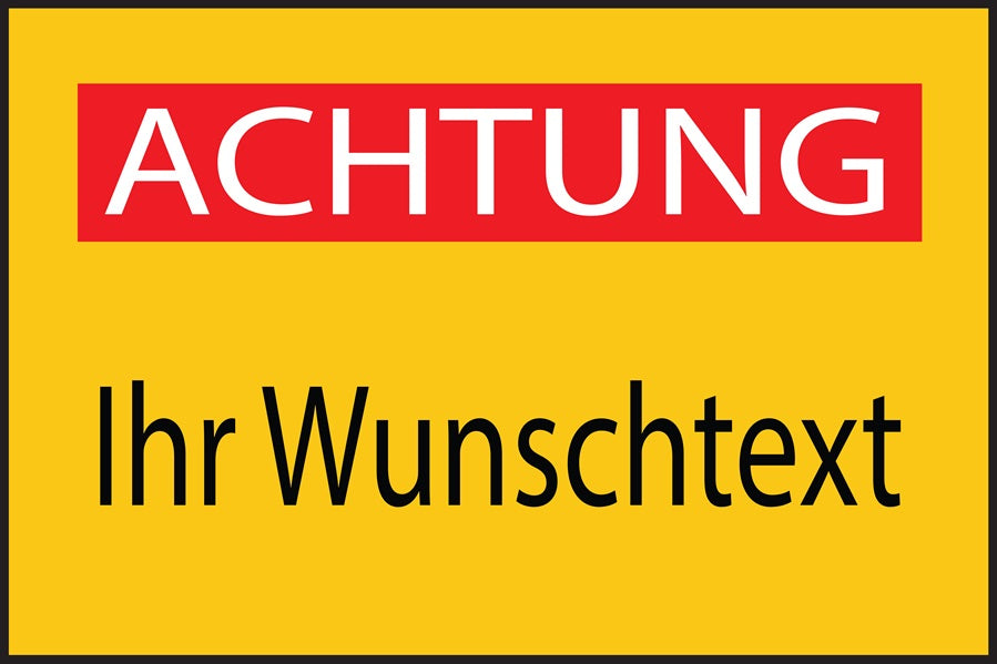 Baustellenaufkleber "Achtung + Ihr Wunschtext" LO-BAU-1700