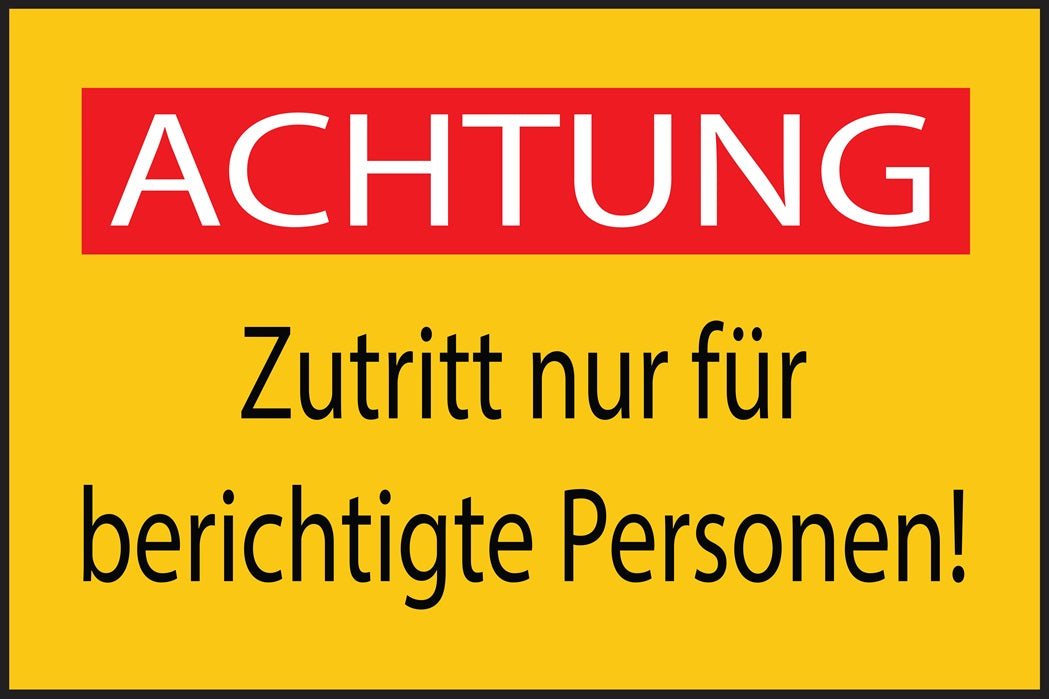 Baustellenaufkleber "Achtung Zutritt nur für berechtigte Personen" gelb LO-BAU-1770