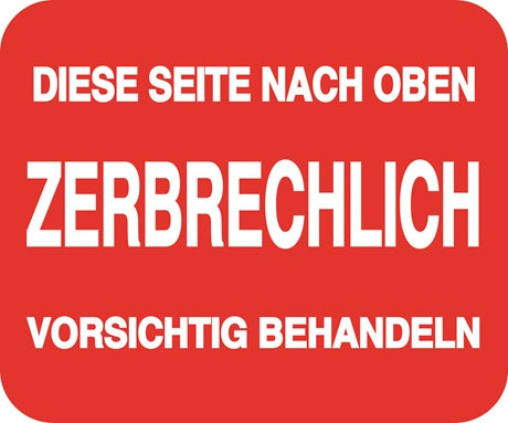Zerbrechlich - Fragile Aufkleber "DIESE SEITE NACH OBEN ZERBRECHLICH VORSICHTIG BEHANDELN" LO-FRAGILE-H-10100-0-14