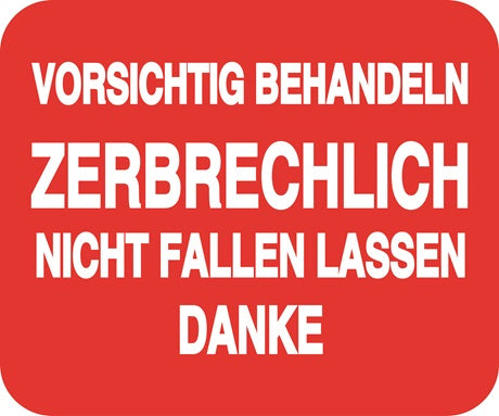 Zerbrechlich - Fragile Aufkleber "VORSICHTIG BEHANDELN ZERBRECHLICH NICHT FALLEN LASSEN DANKE" LO-FRAGILE-H-11100-0-14