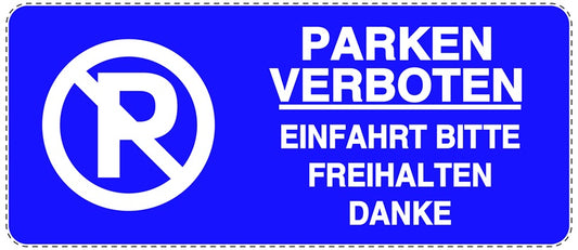 Parken verboten Aufkleber "Parken verboten Einfahrt bitte freihalten Danke" LO-NPRK-1010-44