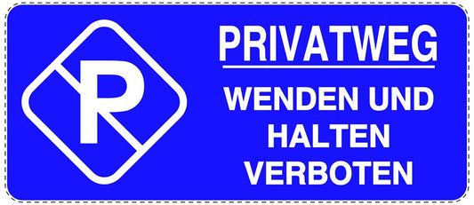 Parken verboten Aufkleber "Privatweg Wenden und Halten verboten" LO-NPRK-1060-44