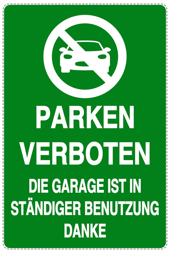 Parken verboten Aufkleber "Parken verboten Die Garage ist in ständiger Benutzung Danke" LO-NPRK-2130-54