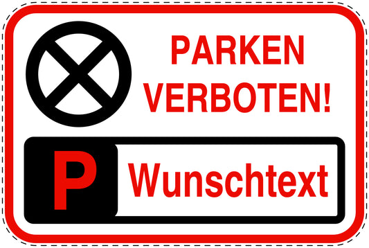 Parkplatzverbotsschilder (Parken verboten) rot als Aufkleber LO-PARKEN-10100-V-14-Wunsch
