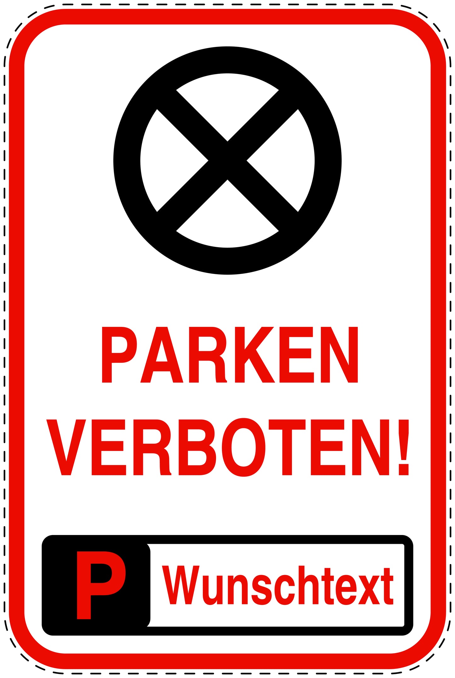 Parkplatzverbotsschilder (Parken verboten) rot als Aufkleber LO-PARKEN-20100-H-14-Wunsch