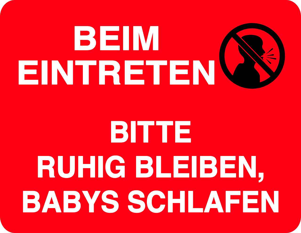 Ruhezone Aufkleber "BEIM EINTRETEN BITTE RUHIG BLEIBEN, BABYS SCHLAFEN" 20-60cm LO-QUIETZONE-H-10100-14