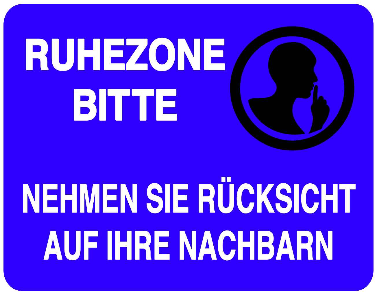 Ruhezone Aufkleber "RUHEZONE BITTE NEHMEN SIE RÜCKSICHT AUF IHRE NACHBARN" 20-60cm LO-QUIETZONE-H-10700-44