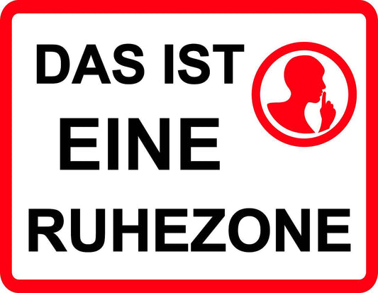 Ruhezone Aufkleber "DAS IST EINE RUHEZONE" 20-60cm LO-QUIETZONE-H-10900-0